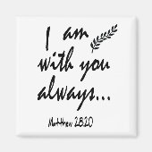 Aimant Matthieu 28:20 - Je suis toujours avec toi, (Devant)