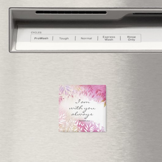 Aimant Matthieu 28:20 Je suis toujours avec toi (In Situ (Lave-vaisselle))