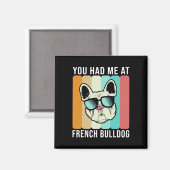 Aimant M'Avait Eu À French Bulldog Fun Frenchie (Recto/Verso)