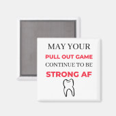 Aimant May Your Pull Out Game continue To Be Strong AF 2 (Recto/Verso)
