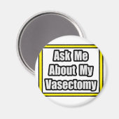 Aimant Me Demander Mon Vasectomie (Recto/Verso)