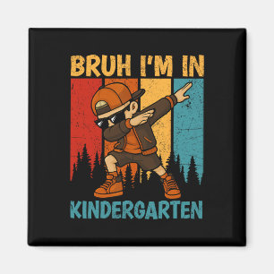 Aimant Mec je suis en maternelle maternelle garçon qui da