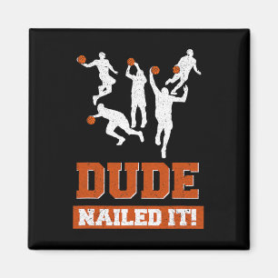 Aimant Mec Nail It Basketball Amateurs Jouer Ball Don I