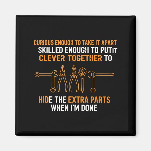 Aimant Mechanic Curious Enough To Take It Apart Funny Aut (Devant)