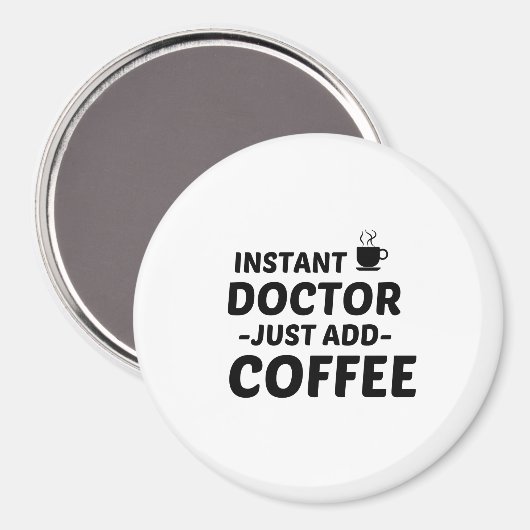 AIMANT MÉDECIN INSTANT AJOUTER DU CAFÉ (Recto/Verso)