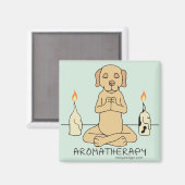 Aimant Méditation d'aromathérapie de chien Drôle Drôle De (Recto/Verso)