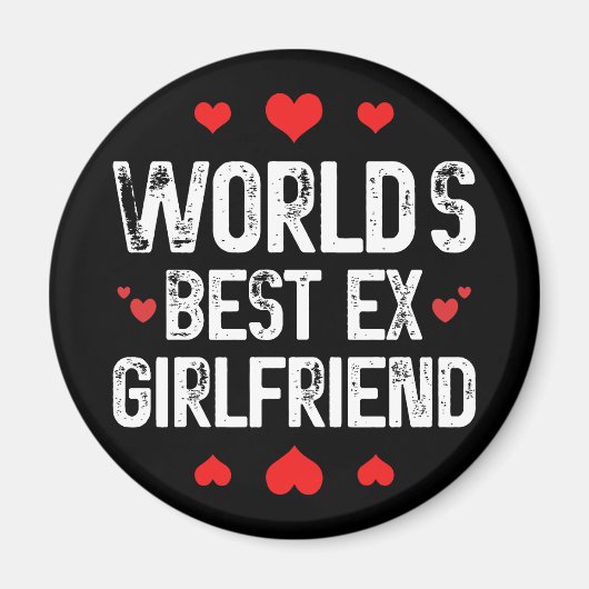 Aimant Meilleur Ex Girlfriend du monde mignonne Cool de p (Devant)