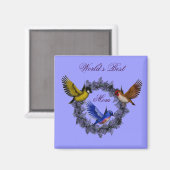 Aimant Meilleur Oiseaux de maman du monde sur la couronne (Recto/Verso)