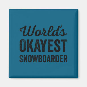 Aimant Meilleur snowboardeur du monde humour sarcastique