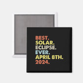 Aimant Meilleure Éclipse Solaire Jamais Avril 8 Avril 202 (Recto/Verso)