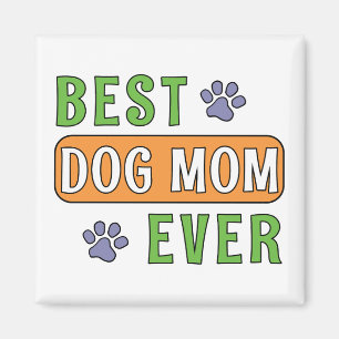 Aimant Meilleure maman de chien ever