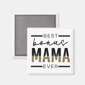 Aimant Meilleurs cadeaux Bonus Mama Ever pour Stepmaman (Recto/Verso)