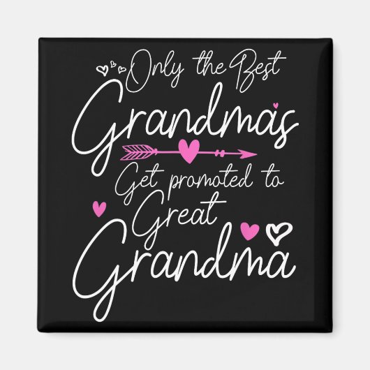 Aimant Meilleurs Grand-Mères Faites La Promotion À Grand- (Devant)