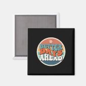 Aimant Meilleurs Jours Avant Sticker (Recto/Verso)