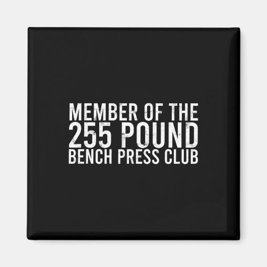 Aimant Membre Du Club De Presse De 225 Pound Bench - Gym (Devant)