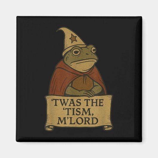 Aimant Mème amusant Tee - shirts & n°39 ; c'était le Tism (Devant)