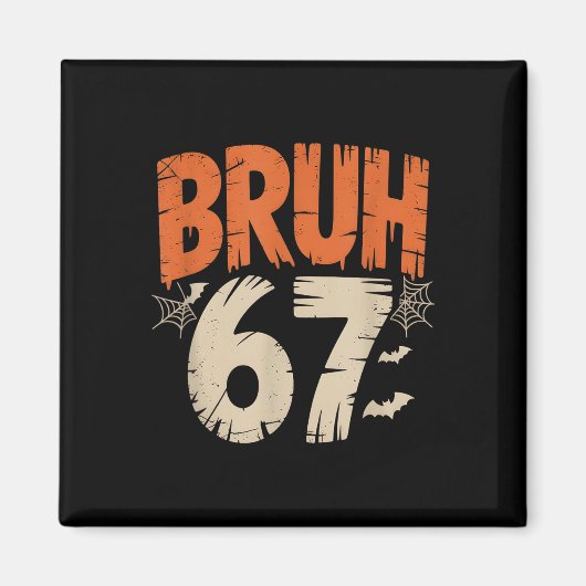 Aimant Mème Bruh Halloween 67 (Devant)