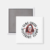 Aimant Même Cirque Différent Clown Funny Kamala Harris Cl (Recto/Verso)