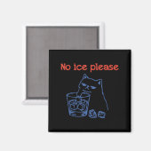 Aimant Mème de chat drôle pas de glace s'il vous plaît (Recto/Verso)