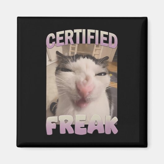 Aimant Mème de chat Freak Certifié Mèmes Offensifs Funn (Devant)