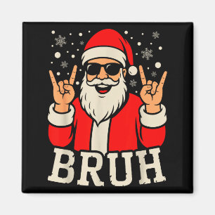 Aimant Mème de Noël Bruh Drôle de Père Noël Adolescents G