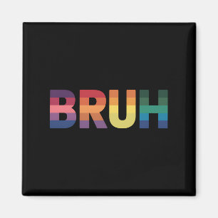 Aimant Mème drôle de Bruh salutation de frère fier de la