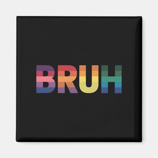 Aimant Mème drôle de Bruh salutation de frère fier de la  (Devant)