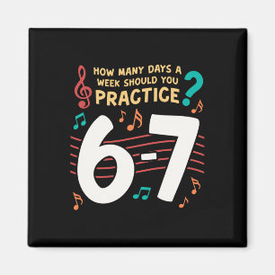 Aimant Mème drôle Six Seven 6 7 pour professeur de musiqu
