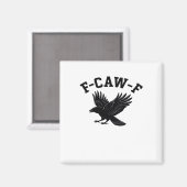 Aimant Mème drôle tendance F-Caw-F (Recto/Verso)