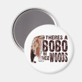 Aimant MÊME ÉTIQUETTE BOBO DANS CES BOIS - Trouver Bigfoo (Recto/Verso)