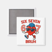 Aimant Meme Funny 67 Six Seven Bruh Heart Valentines Men  (Recto/Verso)