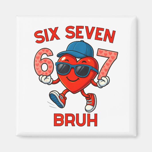 Aimant Meme Funny 67 Six Seven Bruh Heart Valentines Men  (Devant)