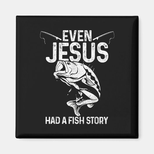 Aimant Même Jésus avait une histoire de poisson drôle pêc (Devant)