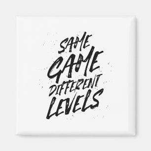 Aimant Même jeu, différents niveaux La vie du joueur T co