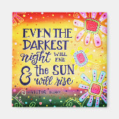 Aimant Même la nuit la plus sombre, le soleil se lèvera (Devant)