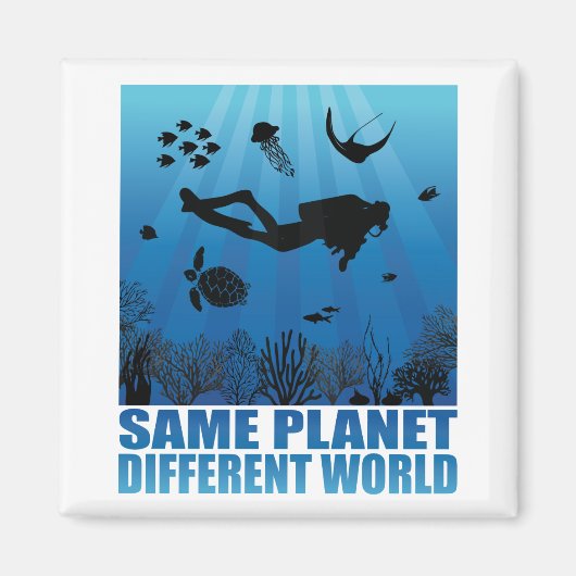 Aimant Même Planète Différents Monde Plongeur Scuba Diver (Devant)