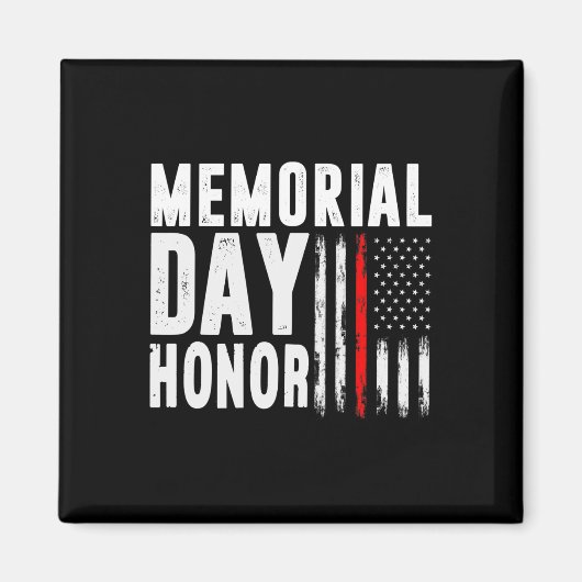 Aimant Memorial Day Honore Ceux Qui Ont Servi Et Sacrifié (Devant)