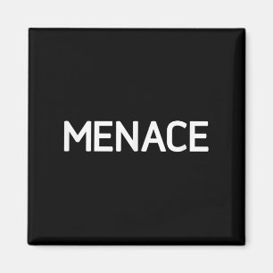 Aimant Menace, Drôle, Blagues, Sarcastique