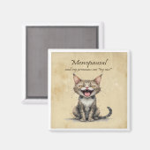 Aimant Menopause Humor Stressed Angry Cat (Recto/Verso)