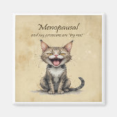 Aimant Menopause Humor Stressed Angry Cat (Devant)