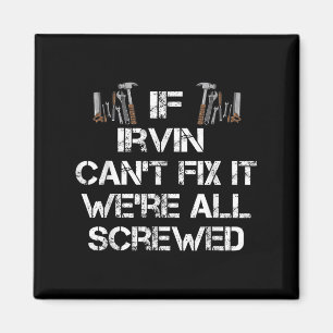 Aimant Mens Funny Handyman Citation Personnalisée Irvin