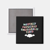 Aimant Mens mentally physically emotionally tired mental (Recto/Verso)