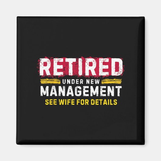 Aimant Men's Retro Retired Under New Management See Wife (Devant)