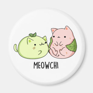 Aimant Meowchi Funny Mochi Pun
