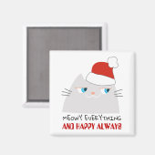 Aimant Meowy Everything et Happy Always | Cute Père Noël  (Recto/Verso)