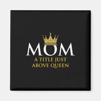Aimant Mère Reine maman maman maman grand-mère Parents Mè