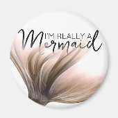 Aimant #MermaidLife Im Really a Mermaid | Rose Gold Tail (Devant)