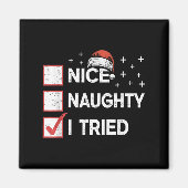 Aimant Merry Christmas Nice Naughty I Tried Christmas Lis (Devant)