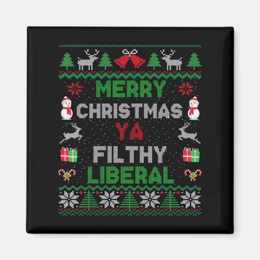 Aimant Merry Christmas Ya Filthy Liberal Ugly Knit Long S (Devant)