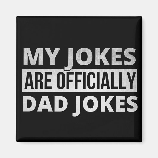 Aimant mes blagues sont des blagues de papa (Devant)